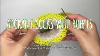 Tutorial: crochet your own adorable socks with ruffles! ✨