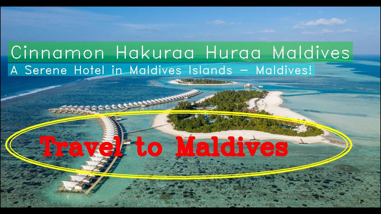 🌞 🏖️ Cinnamon Hakuraa Huraa , Meemu Atoll, Maldives Spend Your