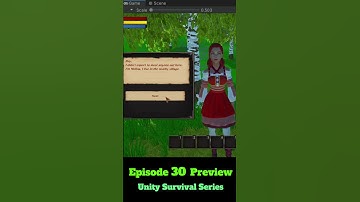 Episode 30 Preview | Unity Survival Series