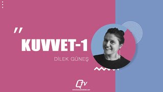 Kuvvet-1 Fizik Dilek Hoca Q Tv