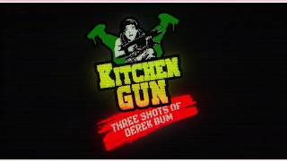 Kitchen Gun - 3 Shots Of Derek Bum (Instrumental ver.)