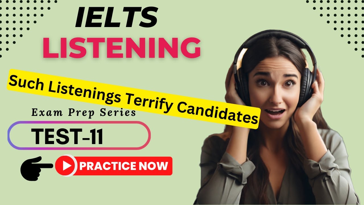 IELTS Listening Test 11 With Answers | Real Exam |DIFFICULT LISTENING ...