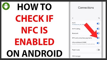 How to Check If NFC is Enabled on Android [QUICK GUIDE]