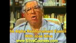 Jose Silva - The Silva Method - The Alpha Reinforcement Exercise