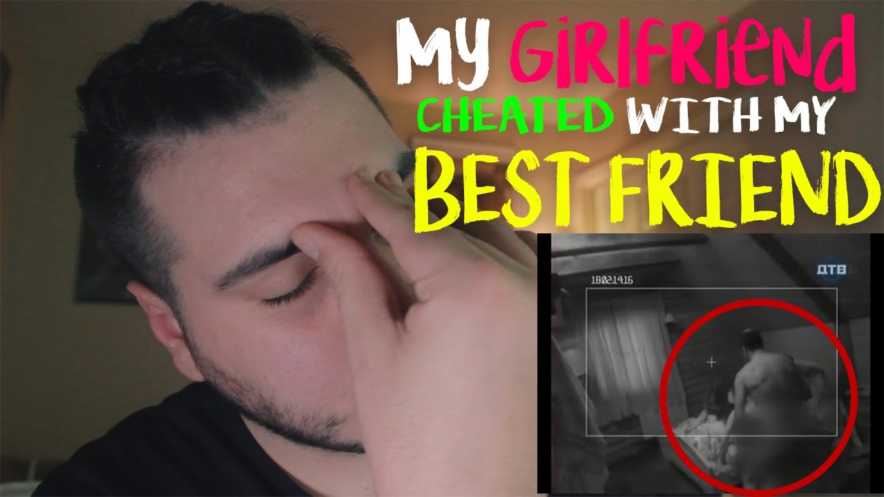 My Girlfriend Cheated With My Best Friend - Youtube-4294