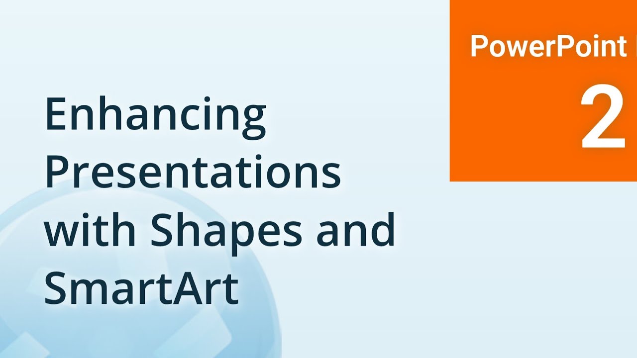 PPT : SAM TRAINING Module 02 Enhancing Presentations with Shapes and ...