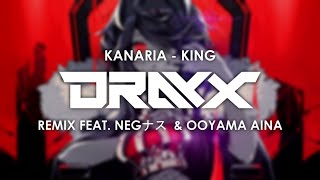 Kanaria  - KING [Remix] feat. NEG ナス & Ooyama Aina Resimi