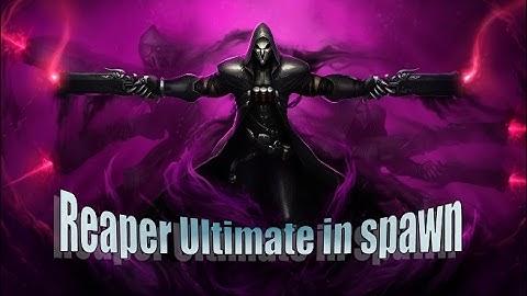 HowHow to Reaper ultimate in spawn