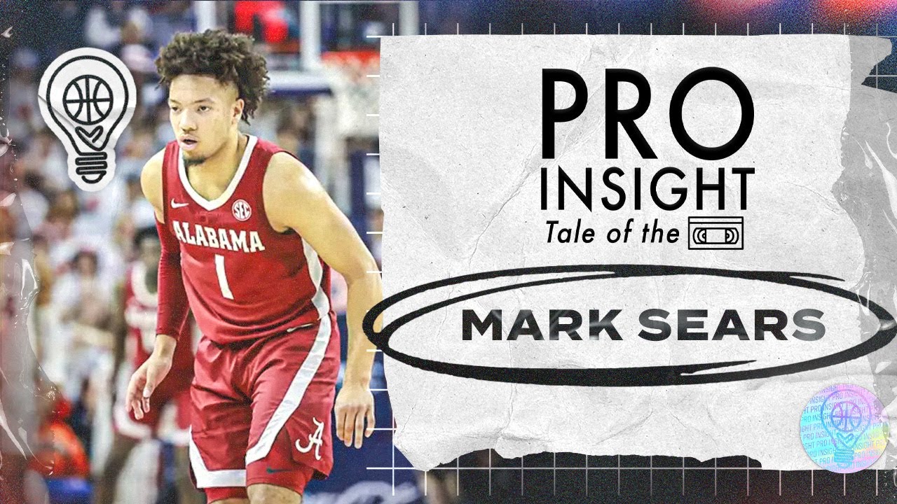 Mark Sears | Pro Insight: Tale of the 📼 | 2025 NBA Draft Edition | 01.04.25