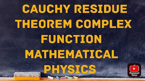Cauchy Residue Theorem || Complex Function || Mathematical Physics 