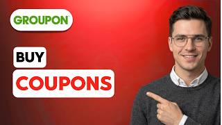 How to Buy Coupons Online for Groupon [2026 Full Guide]