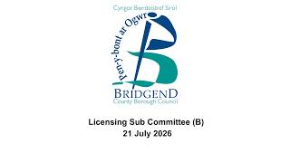 Licensing Sub Committee (B) - 21 July 2026