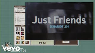 Gavin DeGraw - Just Friends (Chariot 20) (Official Lyric Video)