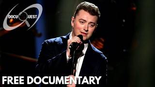 How Sam Smith's Dreams Came True | FREE MOVIE