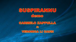 SUSPIRANNU  2020 VERSION CARMELO ZAPPULLA ft VERONICA LI CAUSI demo base KARAOKE