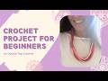Simple crochet project for beginners