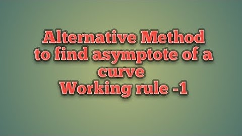 Alternative method to find asymptote of a curve
