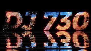 DJ 730