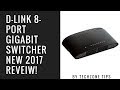 D-Link 8-Port Gigabit Switcher NEW 2017 Review!