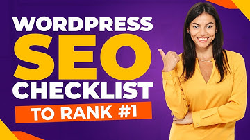 WordPress SEO Checklist: 20 Tips BOOST Your Organic Traffic