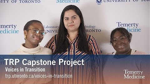 Voices in Transition | U of T Translational Research Program Capstone Projects 2024-2025