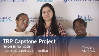 Voices in Transition | U of T Translational Research Program Capstone Projects 2024-2025
