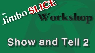 Show and tell #2