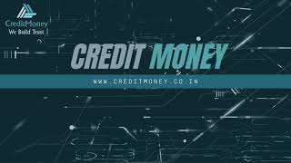 Company Intro |Credit Money Financial Services | Loan Services | Credit Money
