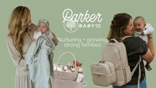 Parker Baby Co. - Nurturing + Growing Strong Families