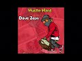 Dave Zeon - Hustle Hard