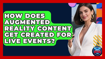 How Does Augmented Reality Content Get Created For Live Events? - Where the Fans Roar