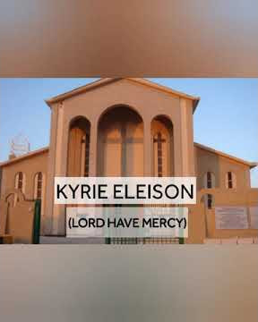 01  KYRIE ELEISON [LATIN-LORD HAVE MERCY]