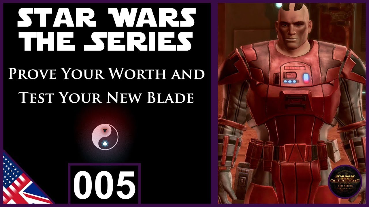 SWTOR / Prove Your Worth and Test Your New Blade 005 (NEUTRAL CUT) / Star Wars The Old Republic