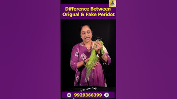 Difference between Original & Fake Peridot