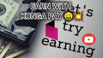 FREE MONEY 🤑💰, EARN WITH KONGAPAY BY JOINING AND REFERRING YOUR FRIEND AND FAMILY 