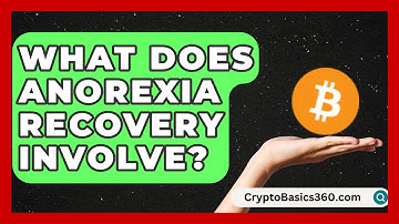 What Does Anorexia Recovery Involve? | Eating Disorder Support Hub