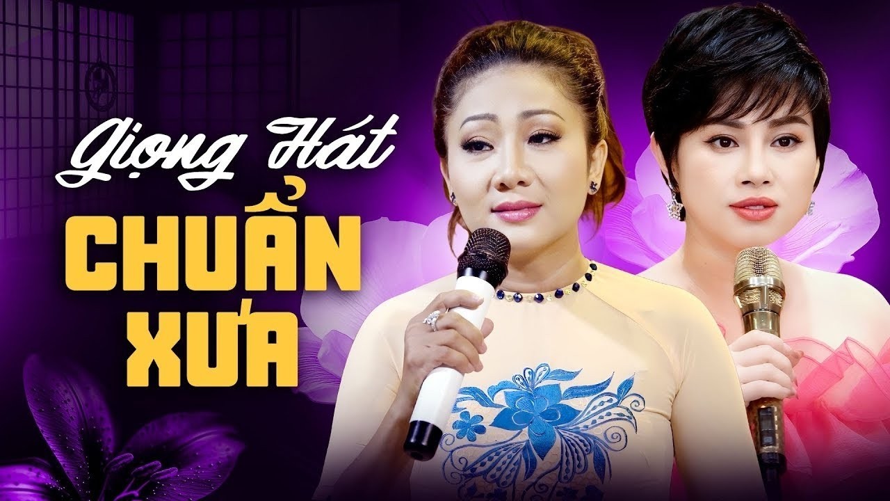 Hai Chị Em Giọng Hát Chuẩn Chất Xưa - Mỹ Linh & Thúy Hà - Hai Kỷ Niệm Một Chuyến Đi