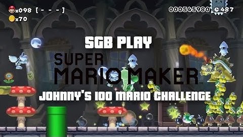 SGB Highlights: Super Mario Maker (Johnny