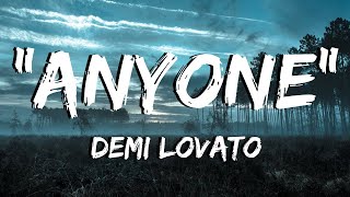 Demi Lovato - Anyone - Lyrics