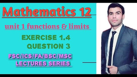 F.SC PART 2 MATH.CHAPTER  1, EXERCISE 1.4, Question 3 in hindi/urdu Lecture  52