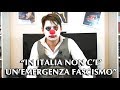 "In Italia non c'è un'emergenza fascismo"