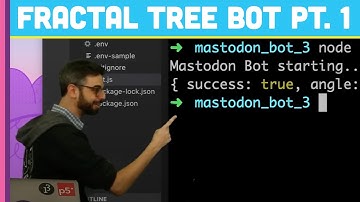 Coding Challenge 118: Mastodon Fractal Tree Bot