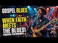 🌿 Gospel Blues &amp; Soulful Worship – Christian Blues for Hope and Healing