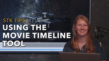 STK Tip: Using the Movie Timeline Tool