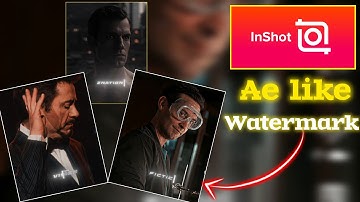 ae like watermark tutorial | ae like watermark inshot | white line watermark tutorial | inshot |