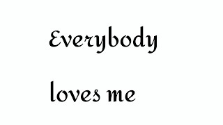 Everybody loves me|Ink sans| GL2| pretty bad lol