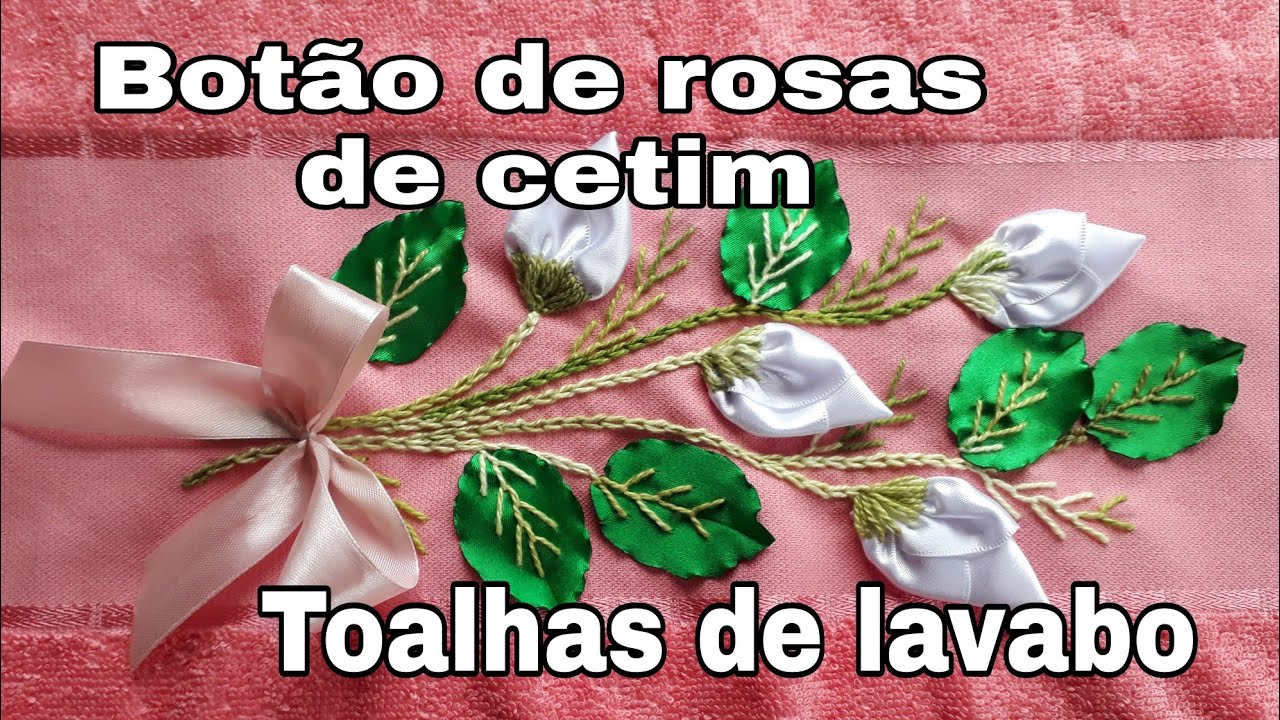 BOTÃO DE ROSAS DE CETIM.Aprendendo à fazer de botão de rosas para aplicar em toalhas de lavabo.
