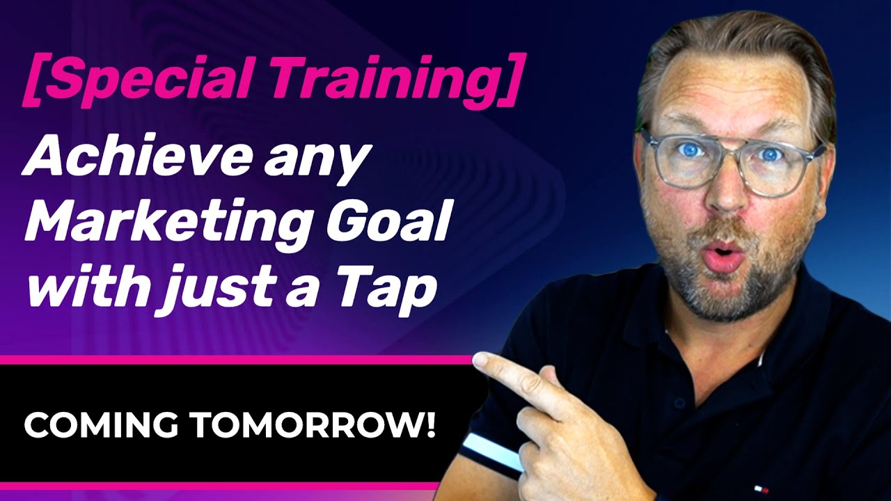 [Special Training] Achieve any Marketing Goal with just a Tap