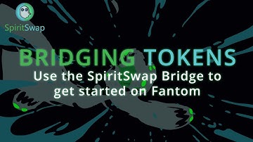 Bridge Tutorial - Move your tokens quickly and safely onto the Fantom network