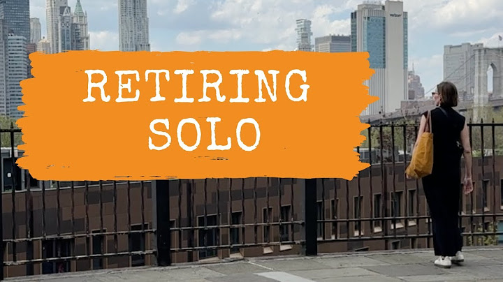 Retiring Alone? Creating an Amazing Retirement as a Single Person